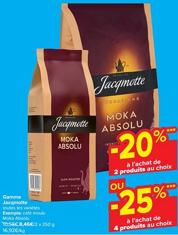 Promotions Café moulu moka absolu - JACQMOTTE - Valide de 21/02/2024 à 03/04/2024 chez Carrefour