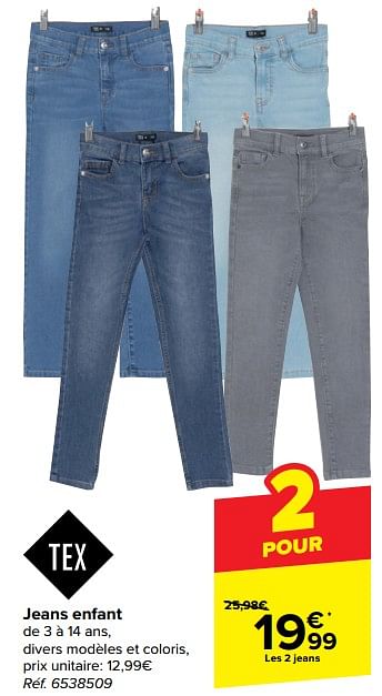 Promotions Jeans enfant - Tex - Valide de 21/02/2024 à 03/04/2024 chez Carrefour