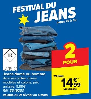 Promoties Jeans dame ou homme - Huismerk - Carrefour  - Geldig van 21/02/2024 tot 03/04/2024 bij Carrefour