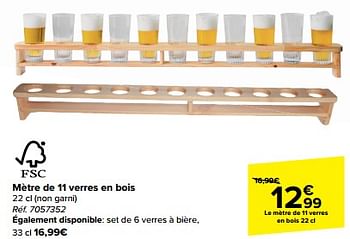 Promotions Mètre de 11 verres en bois - Produit maison - Carrefour  - Valide de 21/02/2024 à 03/04/2024 chez Carrefour