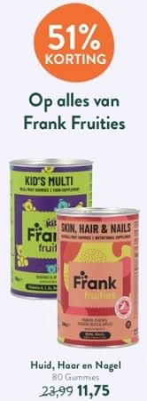 Promoties Frank fruities huid, hoar en nagel - Frank Fruities - Geldig van 19/02/2024 tot 17/03/2024 bij Holland & Barret