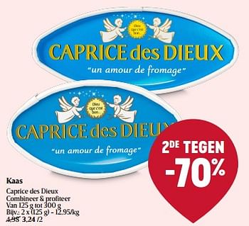 Promoties Kaas - Caprice des Dieux - Geldig van 22/02/2024 tot 28/02/2024 bij Delhaize
