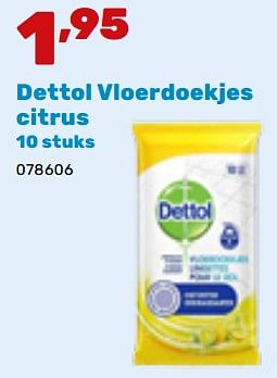 Promotions Dettol vloerdoekjes - Dettol - Valide de 19/02/2024 à 30/03/2024 chez Happyland