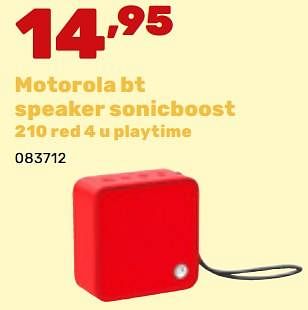 Promotions Motorola bt speaker sonicboost - Motorola - Valide de 19/02/2024 à 30/03/2024 chez Happyland