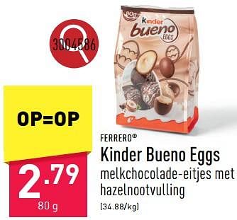 Promoties Kinder bueno eggs - Ferrero - Geldig van 26/02/2024 tot 02/03/2024 bij Aldi