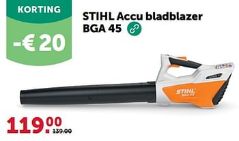 Promoties Stihl accu bladblazer bga 45 - Stihl - Geldig van 28/02/2024 tot 10/03/2024 bij Aveve