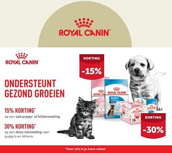 Promoties 15% korting op een zak puppy- of kittenvoeding - Royal Canin - Geldig van 28/02/2024 tot 10/03/2024 bij Aveve