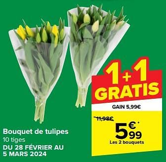 Promotions Bouquet de tulipes - Produit Maison - Carrefour Express - Valide de 28/02/2024 à 05/03/2024 chez Carrefour Express