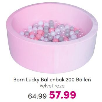Promoties Born lucky ballenbak 200 ballen velvet roze - Born Lucky - Geldig van 19/02/2024 tot 26/02/2024 bij Baby & Tiener Megastore