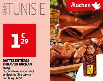 Promoties Dattes entières en ravier auchan - Huismerk - Auchan - Geldig van 27/02/2024 tot 17/03/2024 bij Auchan
