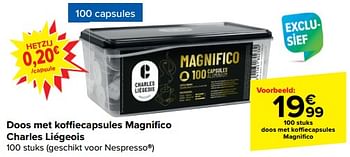 Promoties Doos met koffiecapsules magnifico - Charles Liegeois - Geldig van 28/02/2024 tot 11/03/2024 bij Carrefour