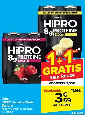 Promoties Drink hipro proteine shots danone - Danone - Geldig van 28/02/2024 tot 11/03/2024 bij Carrefour
