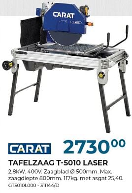 Promoties Carat tafelzaag t-5010 laser - Carat - Geldig van 22/02/2024 tot 31/03/2024 bij Group Meno