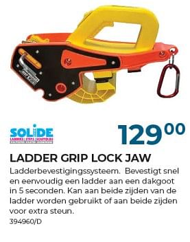 Promoties Ladder grip lock jaw - Solide - Geldig van 22/02/2024 tot 31/03/2024 bij Group Meno