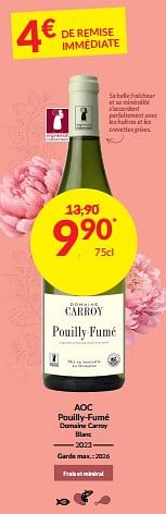 Promotions Aoc pouilly-fumé domaine carroy blanc - Vins blancs - Valide de 27/02/2024 à 17/03/2024 chez Intermarche