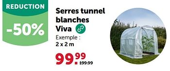 Promotions Serres tunnel blanches viva - Viva - Valide de 28/02/2024 à 10/03/2024 chez Aveve