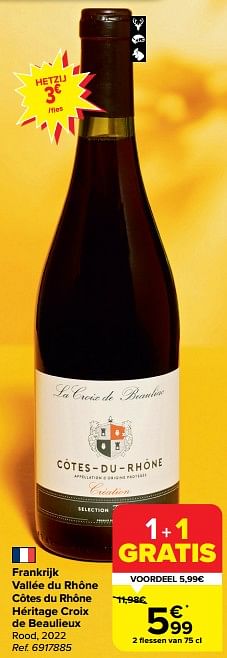 Promoties Frankrijk vallée du rhône côtes du rhône héritage croix de beaulieux rood, 2022 - Rode wijnen - Geldig van 28/02/2024 tot 18/03/2024 bij Carrefour