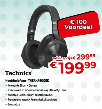 Promoties hoofdtelefoon tneaha800ek - Technics - Geldig van 26/02/2024 tot 31/03/2024 bij Exellent