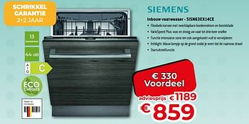 Promotions Siemens inbouw vaatwasser sisn63ex14ce - Siemens - Valide de 26/02/2024 à 31/03/2024 chez Exellent