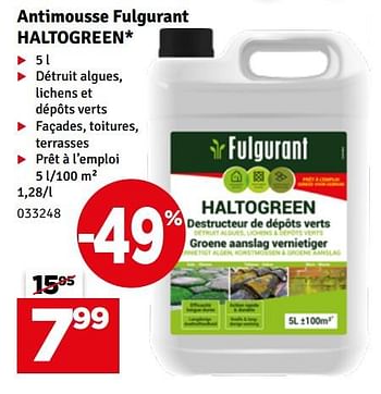 Promotions Antimousse fulgurant haltogreen - Fulgurant - Valide de 27/02/2024 à 10/03/2024 chez Mr. Bricolage