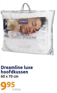 Promotions Dreamline luxe hoofdkussen - Dreamline - Valide de 28/02/2024 à 05/03/2024 chez Action