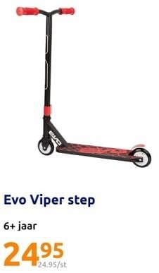 Promoties Evo viper step - Evo - Geldig van 28/02/2024 tot 05/03/2024 bij Action