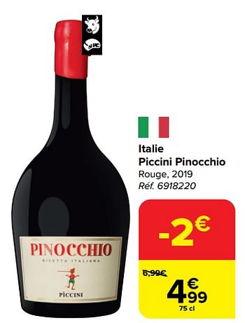 Promotions Italie piccini pinocchio rouge, 2019 - Vins rouges - Valide de 28/02/2024 à 18/03/2024 chez Carrefour