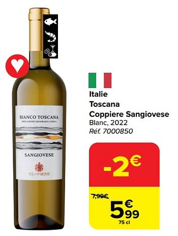 Promotions Italie toscana coppiere sangiovese blanc, 2022 - Vins blancs - Valide de 28/02/2024 à 18/03/2024 chez Carrefour