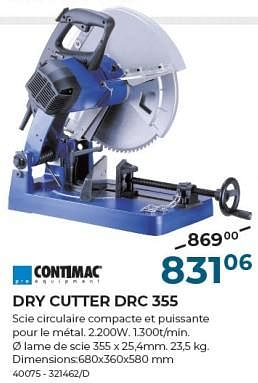 Promotions Contimac dry cutter drc 355 - Contimac - Valide de 22/02/2024 à 31/03/2024 chez Group Meno