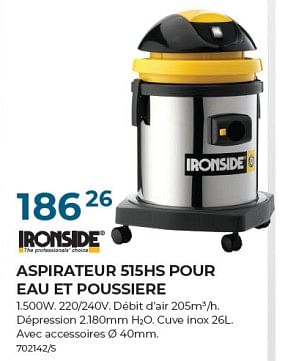 Promoties Ironside aspirateur sis5hs pour eau et poussiere - Ironside - Geldig van 22/02/2024 tot 31/03/2024 bij Group Meno