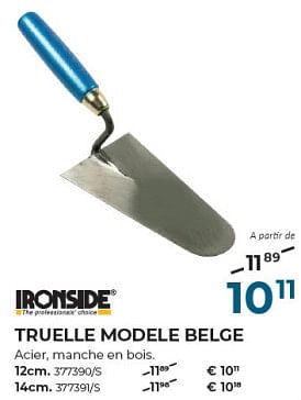 Promoties Truelle modele belge - Ironside - Geldig van 22/02/2024 tot 31/03/2024 bij Group Meno