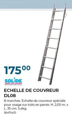Promoties Echelle de couvreur dlo8 - Solide - Geldig van 22/02/2024 tot 31/03/2024 bij Group Meno