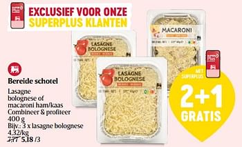 Promoties Bereide schotel lasagne bolognese of macaroni ham-kaas - Huismerk - Delhaize - Geldig van 29/02/2024 tot 06/03/2024 bij Delhaize