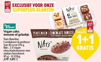 Promoties Vegan cake, mousse of gebakje nats rawline chocolademousse met stukjes hazelnoot - Huismerk - Delhaize - Geldig van 29/02/2024 tot 06/03/2024 bij Delhaize