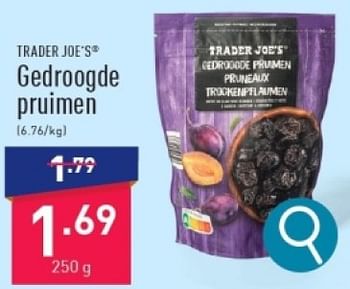Promoties Gedroogde druimen - TRADER JOE’S - Geldig van 04/03/2024 tot 10/03/2024 bij Aldi