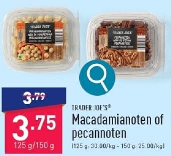 Promoties Macadamianoten of pecannoten - TRADER JOE’S - Geldig van 04/03/2024 tot 10/03/2024 bij Aldi