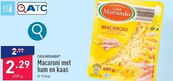 Promoties Macaroni met ham en kaas - CASA MORANDO  - Geldig van 04/03/2024 tot 10/03/2024 bij Aldi