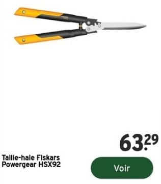 Promoties Tallle-hale fiskars powergear hsx92 - Fiskars - Geldig van 14/02/2024 tot 31/12/2024 bij Gamma