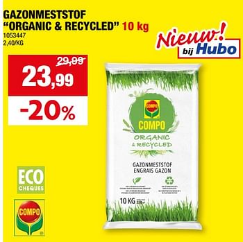 Promoties Gazonmeststof organic + recycled - Compo - Geldig van 28/02/2024 tot 10/03/2024 bij Hubo