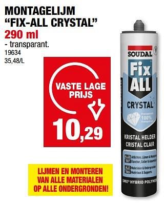 Promotions Montagelijm fix-all crystal - Soudal - Valide de 28/02/2024 à 10/03/2024 chez Hubo