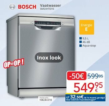 Promoties Bosch vaatwasser sms4hti31e - Bosch - Geldig van 01/03/2024 tot 31/03/2024 bij Eldi