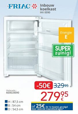 Promoties Friac inbouw koelkast ikk 0090 - Friac - Geldig van 01/03/2024 tot 31/03/2024 bij Eldi