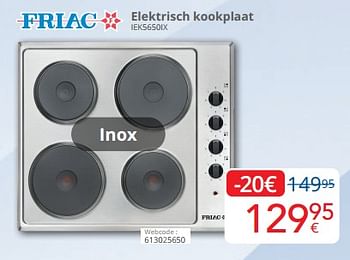 Promotions Friac elektrisch kookplaat iek5650ix - Friac - Valide de 01/03/2024 à 31/03/2024 chez Eldi