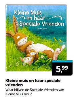 Promoties Kleine muis en haar speciale vrienden - Huismerk - Boekenvoordeel - Geldig van 02/03/2024 tot 10/03/2024 bij BoekenVoordeel