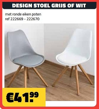 Promotions Design stoel grijs of wit - Produit maison - Bouwcenter Frans Vlaeminck - Valide de 01/03/2024 à 31/03/2024 chez Bouwcenter Frans Vlaeminck