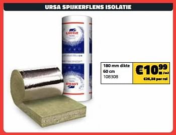 Promotions Ursa spijkerflens isolatie 180 mm dikte 60 cm - Ursa - Valide de 01/03/2024 à 31/03/2024 chez Bouwcenter Frans Vlaeminck