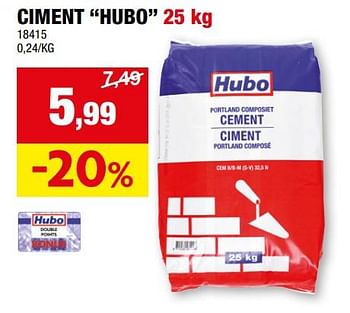 Promotions Ciment hubo - Produit maison - Hubo  - Valide de 28/02/2024 à 10/03/2024 chez Hubo