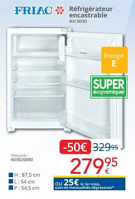 Promotions Friac réfrigérateur encastrable ikk 0090 - Friac - Valide de 01/03/2024 à 31/03/2024 chez Eldi
