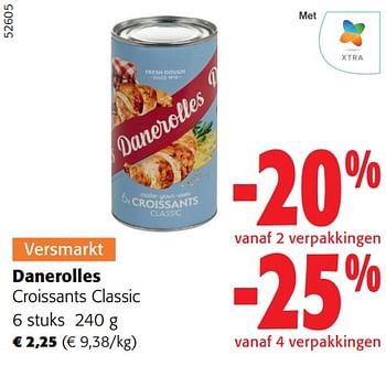 Promoties Danerolles croissants classic - Danerolles - Geldig van 28/02/2024 tot 12/03/2024 bij Colruyt