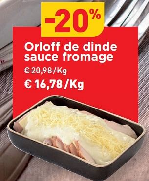 Promotions Orloff de dinde sauce fromage - Produit maison - Renmans - Valide de 01/03/2024 à 07/03/2024 chez Renmans